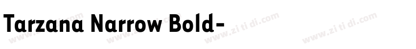 Tarzana Narrow Bold字体转换